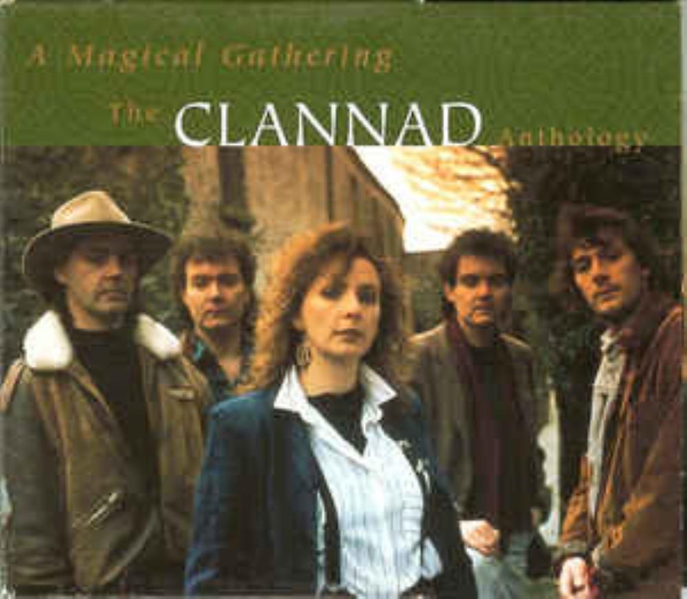 Clannad - A Magical Gathering - The Clannad Anthology CD (album) cover