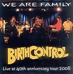 Birth Control - We Are Family - Live at 40th Anniversary Tour CD (album) cover