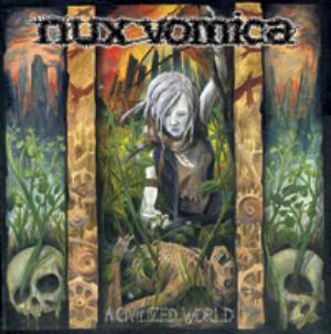 Nux Vomica A Civilized World album cover