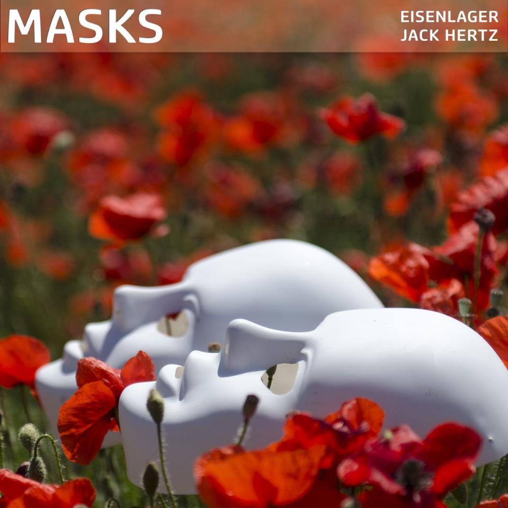 Jack Hertz Masks (Jack Hertz & Eisenlager album cover