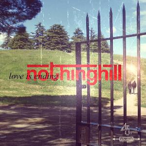 Nothing Hill Love is Ending album cover