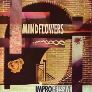 Mindflowers - Improgressive CD (album) cover