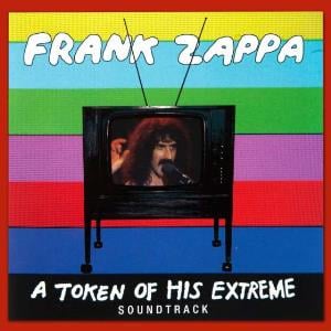Frank Zappa A Token Of His Extreme album cover