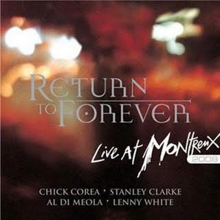 Return To Forever Live at Montreux 2008 album cover