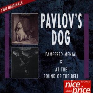 Pavlov's Dog Pampered Menial & At the Sound of the Bell album cover