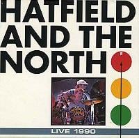 Hatfield And The North Hatfield and the North Live T.V. 1990 album cover