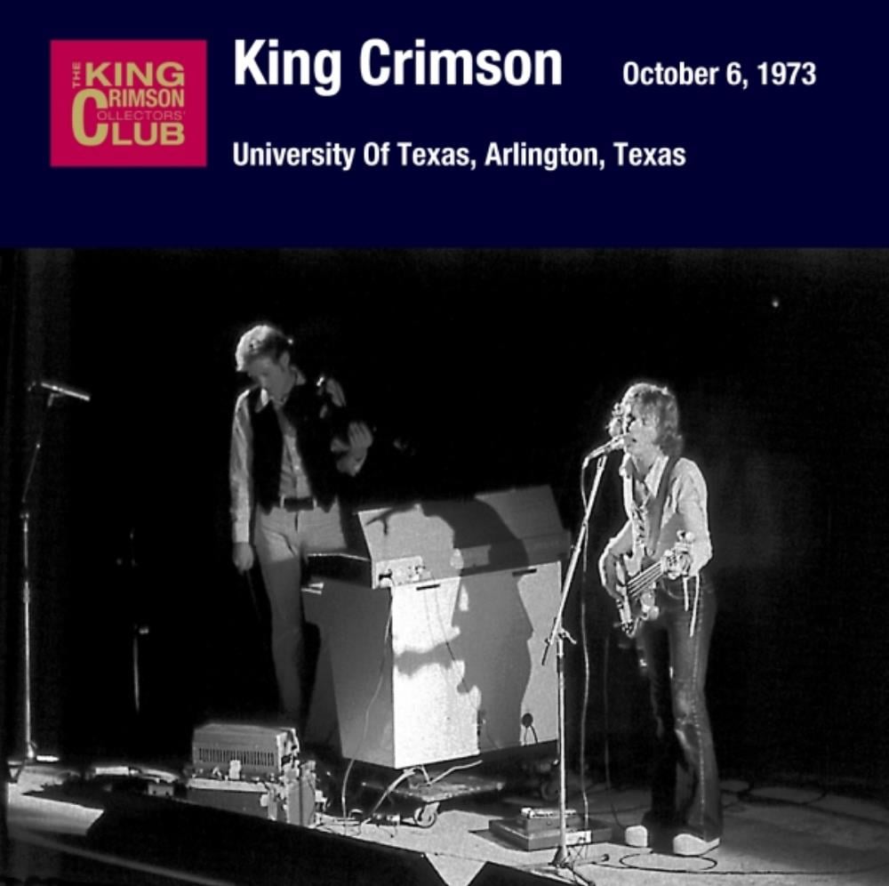 King Crimson University of Texas, Arlington, Texas, October 6, 1973 album cover