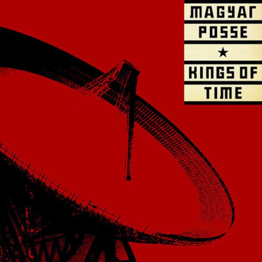 Magyar Posse - Kings Of Time CD (album) cover