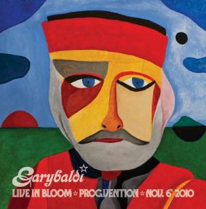 Garybaldi Live in Bloom (Progvention, November 6, 2010) album cover