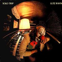 Lutz Rahn - Solo Trip CD (album) cover