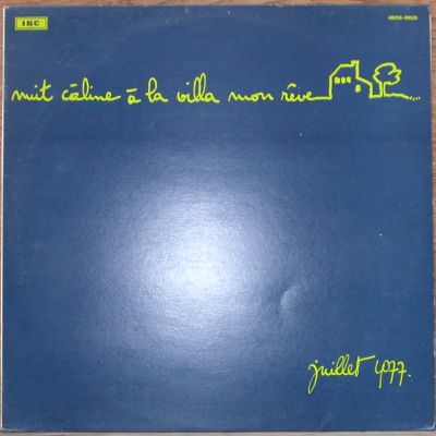 Nuit Caline a la Villa mon Reve Juillet 1977 album cover
