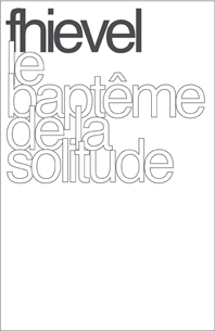 Fhievel - Le Baptme De La Solitude CD (album) cover