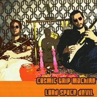 Cosmic Trip Machine - Lord Space Devil CD (album) cover