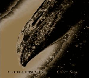 Alio Die Otter Songs (With Lingua Fungi) album cover