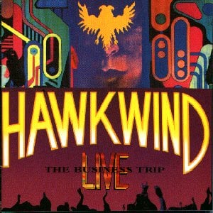 Hawkwind The Business Trip  album cover