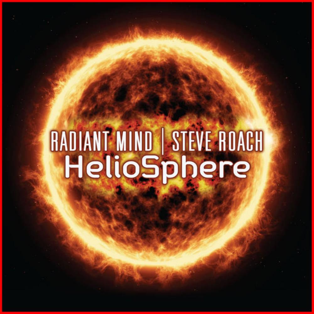 Steve Roach HelioSphere (Radiant Mind & Steve Roach) album cover