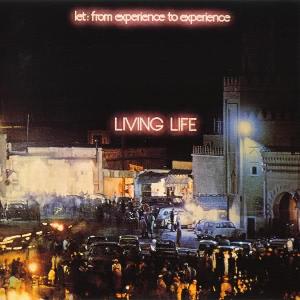 Living Life Let: From Experience To Experience album cover