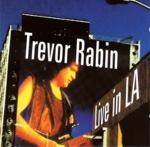Trevor Rabin Live In LA album cover