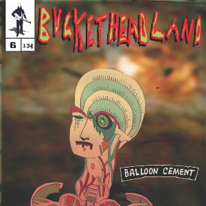 Buckethead Balloon Cement album cover