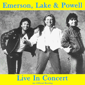 Emerson Lake & Palmer Emerson Lake and Powell: Live In Concert - Lakeland Florida, 1986 (An official bootleg) album cover