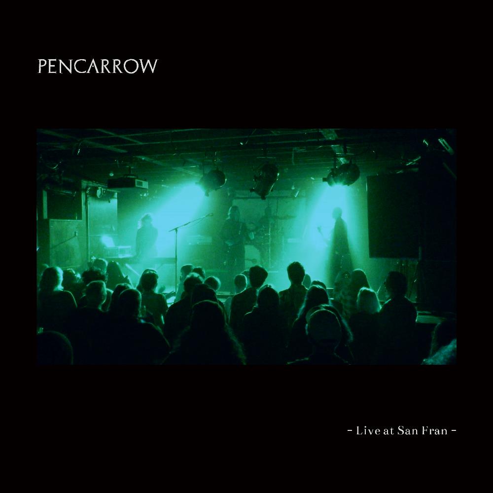 Pencarrow - Live at San Fran CD (album) cover