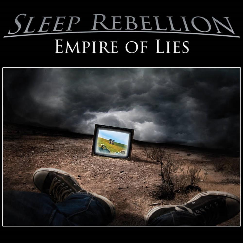 Sleep Rebellion Empire of Lies album cover