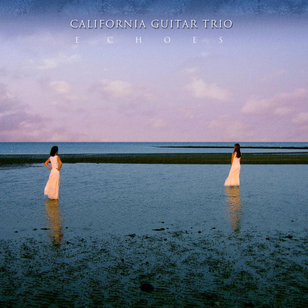 California Guitar Trio - Echoes CD (album) cover