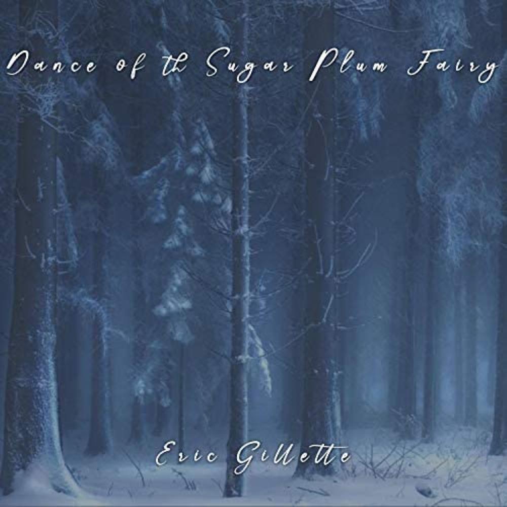 Eric Gillette Dance of the Sugar Plum Fairy album cover