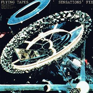 Sensations' Fix - Flying Tapes CD (album) cover