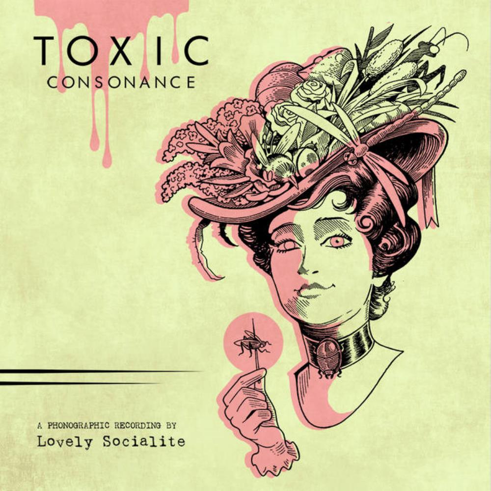 Lovely Socialite - Toxic Consonance CD (album) cover