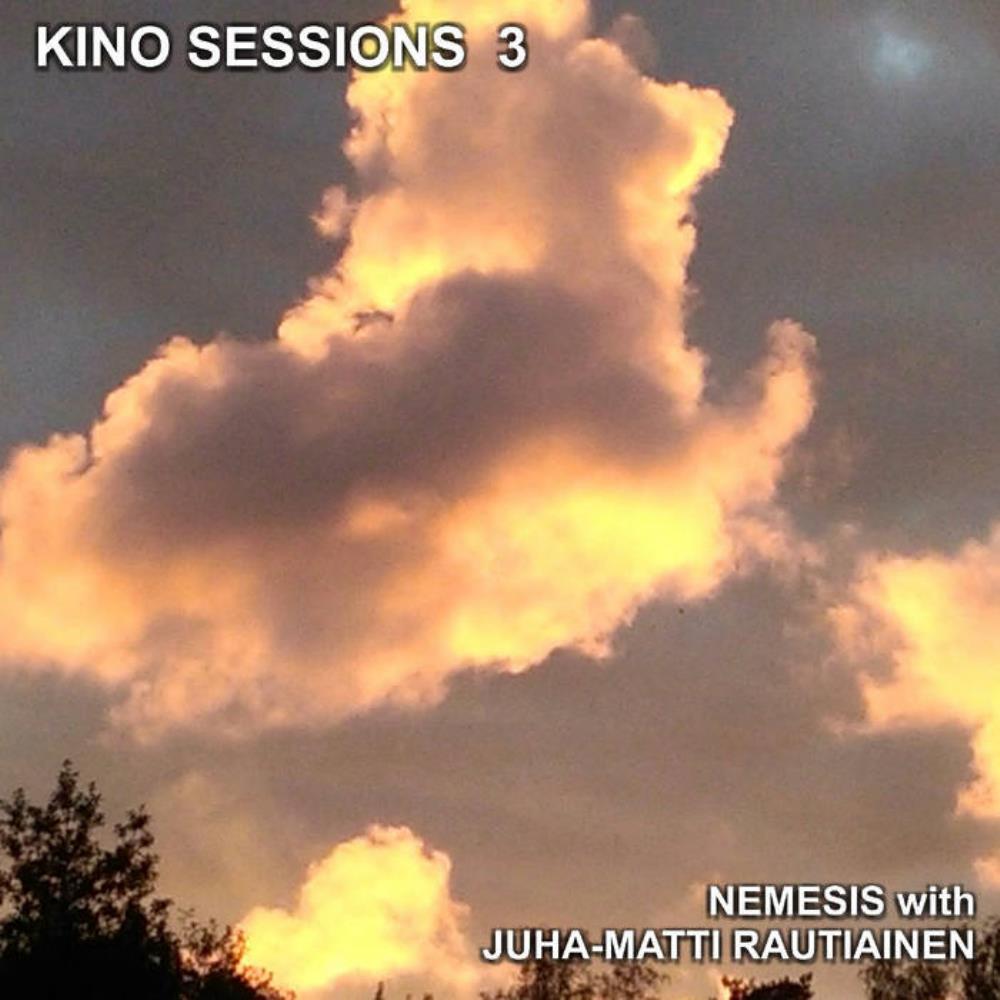 Nemesis Kino Sessions 3 (collaboration with Juha-Matti Rautiainen) album cover