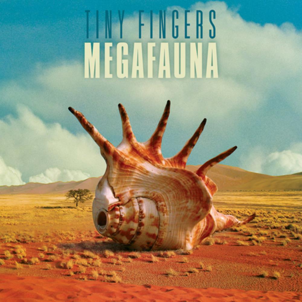 Tiny Fingers Megafauna album cover