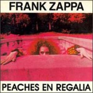 Frank Zappa Peaches en Regalia album cover