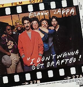 Frank Zappa I Don't Wanna Get Drafted 12'' album cover