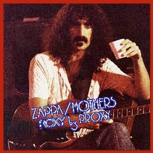 Frank Zappa Roxy By Proxy album cover