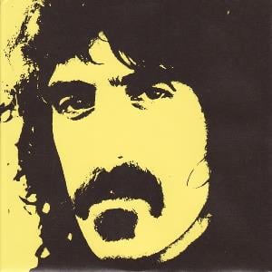 Frank Zappa Don't Eat The Yellow Snow / Down In De Dew album cover