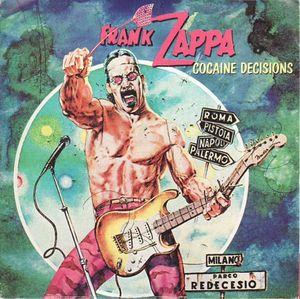 Frank Zappa - Cocaine Decisions CD (album) cover