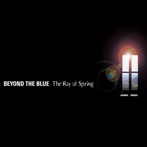 Beyond The Blue The Ray Of Spring album cover