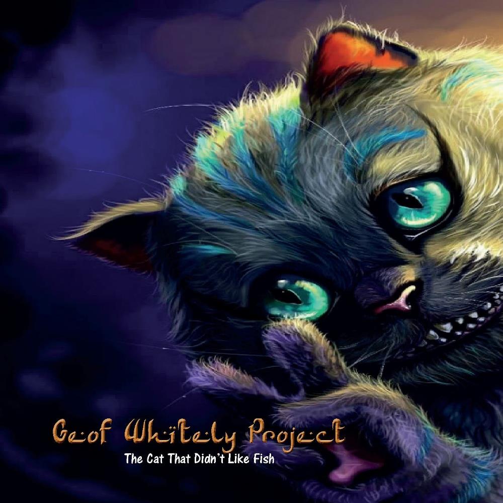 Geof Whitely Project The Cat that Didn't Like Fish album cover