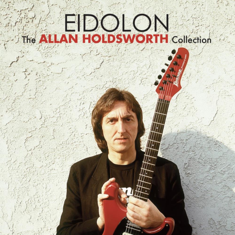 Allan Holdsworth - Eidolon (The Allan Holdsworth Collection) CD (album) cover