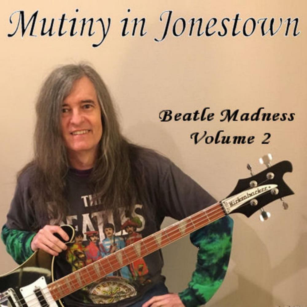 Mutiny In Jonestown - Beatle Madness Volume 2 CD (album) cover