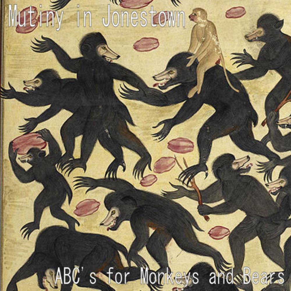 Mutiny In Jonestown ABC's for Monkeys and Bears album cover