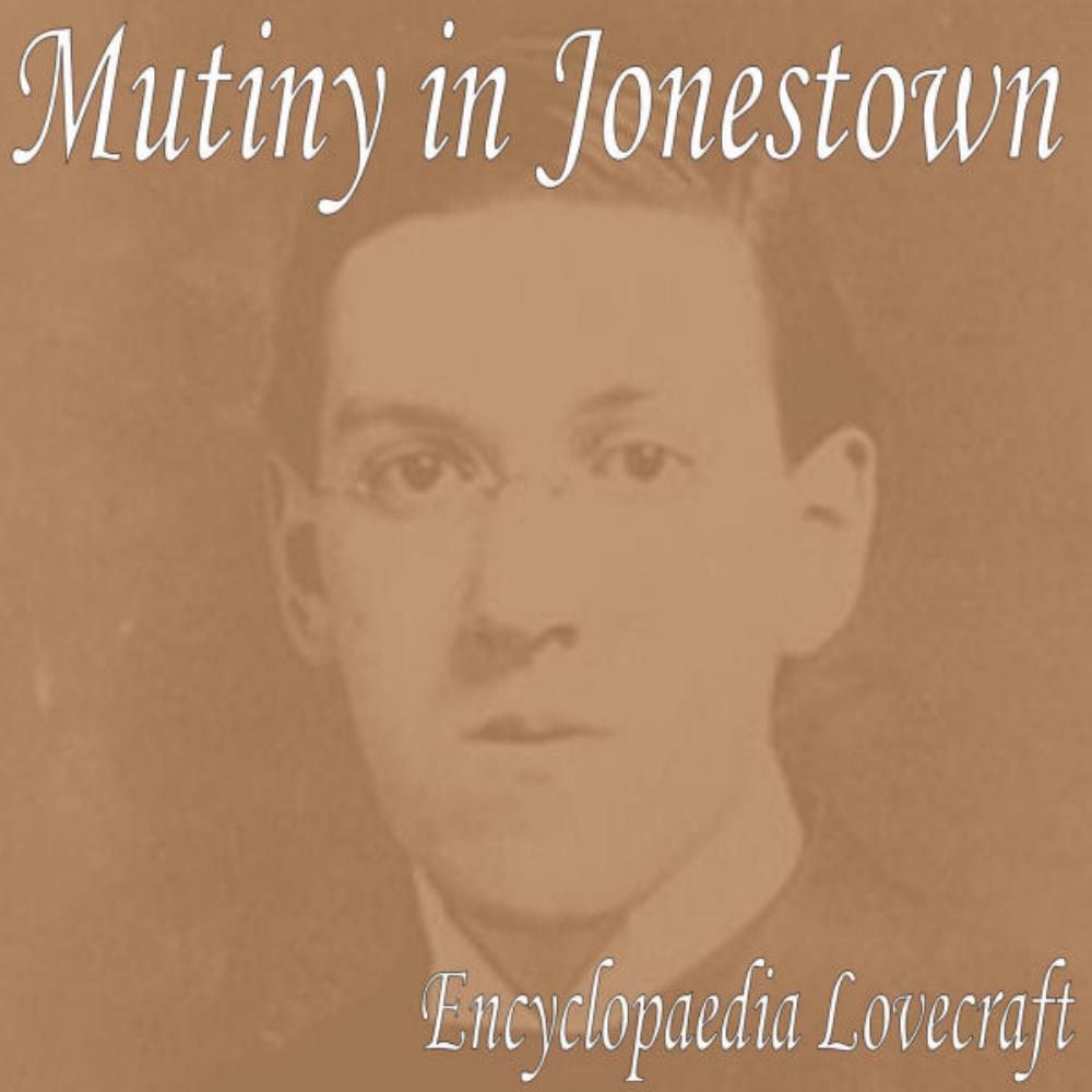 Mutiny In Jonestown Encyclopaedia Lovecraft album cover