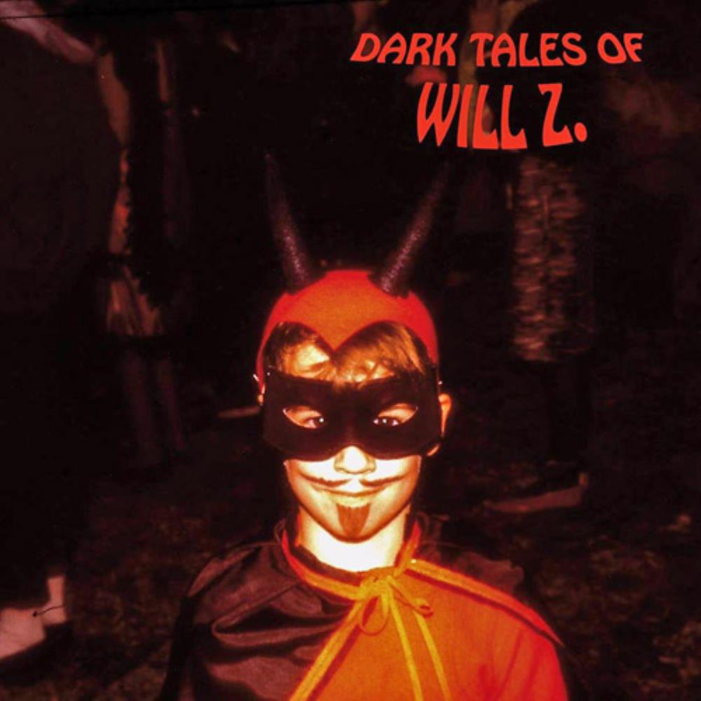 Will Z. Dark Tales Of Will Z. album cover