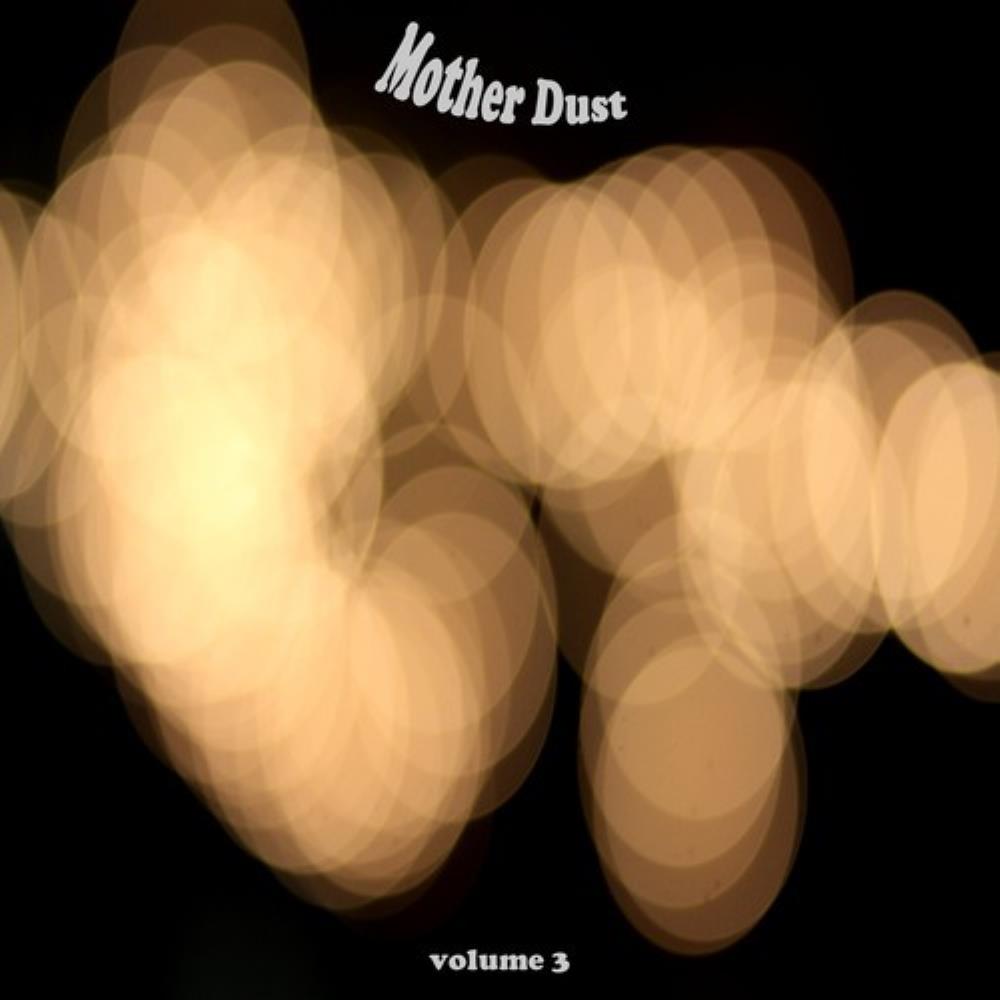 Mother Dust - Volume 3 CD (album) cover