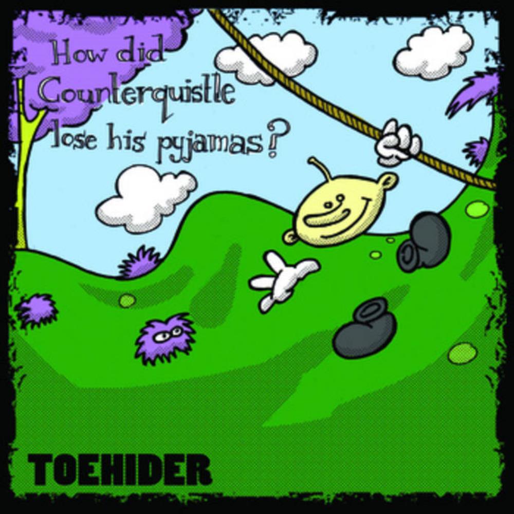 Toehider - How Did Counterquistle Lose His Pyjamas? CD (album) cover