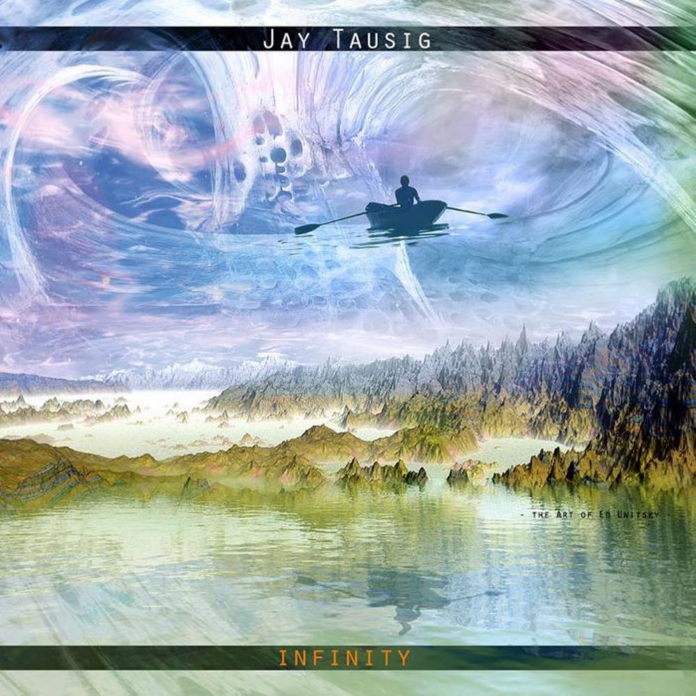 Jay Tausig - INFINITY CD (album) cover