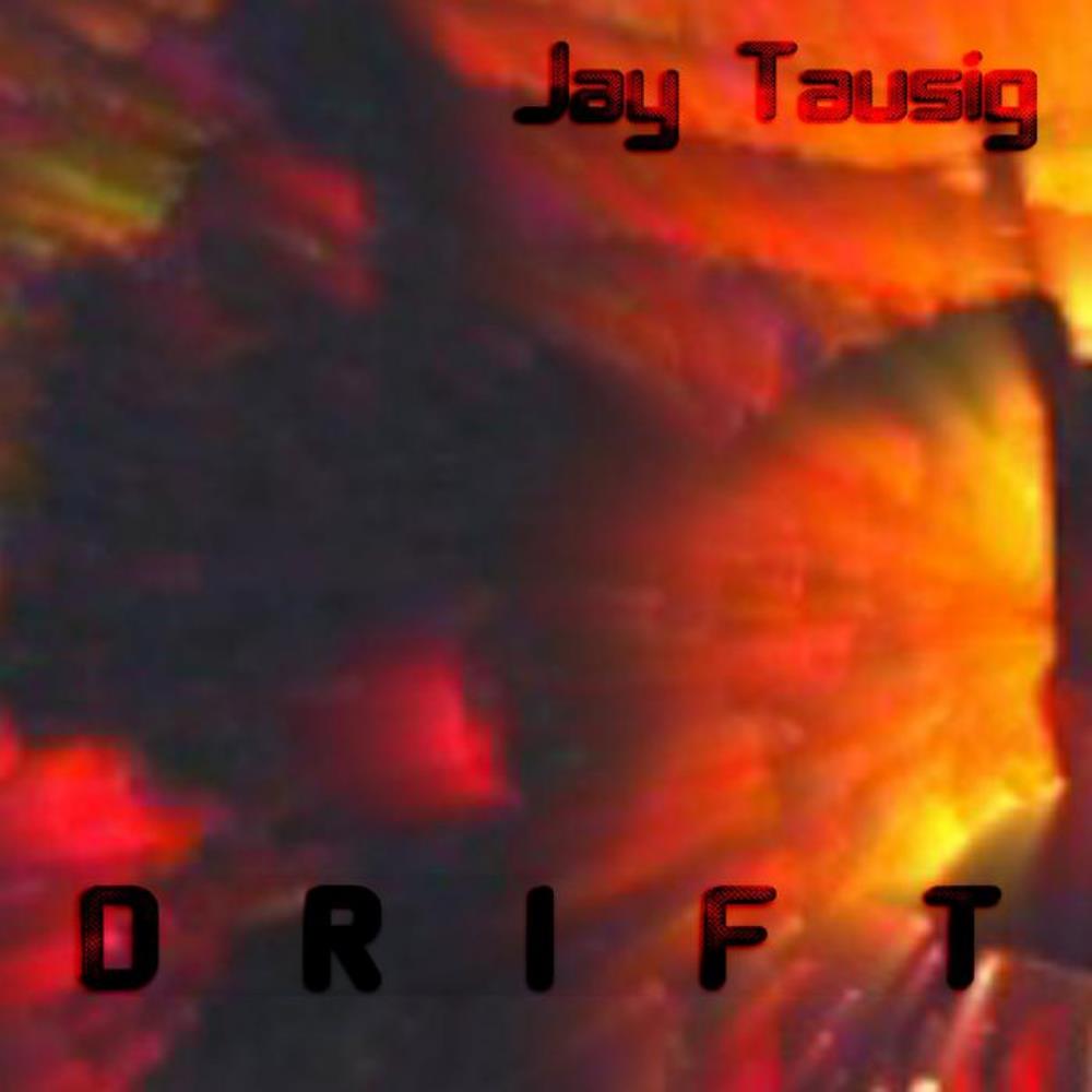 Jay Tausig - Drift CD (album) cover