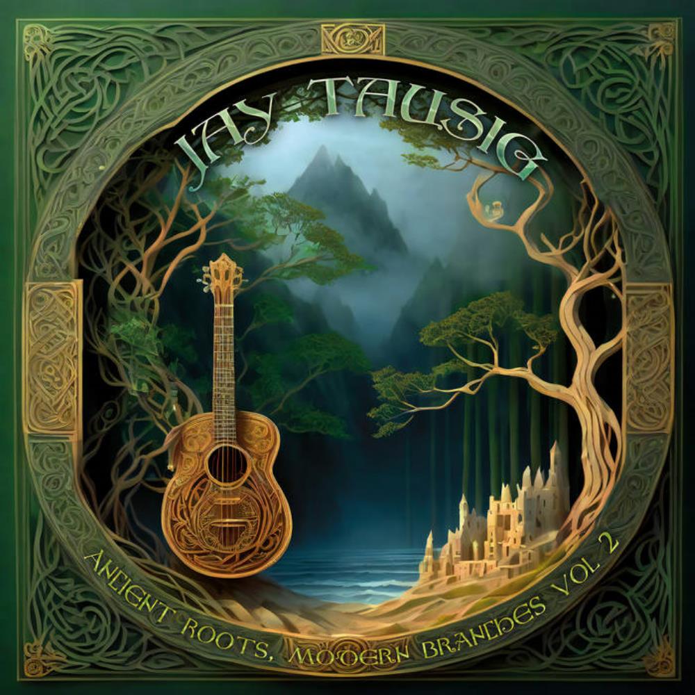 Jay Tausig - Ancient Roots, Modern Branches Vol. 2 CD (album) cover