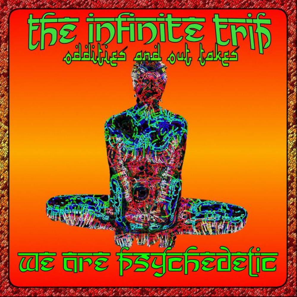 The Infinite Trip We Are Psychedelic album cover